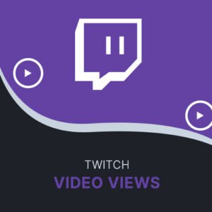 Buy Twitch Video Views